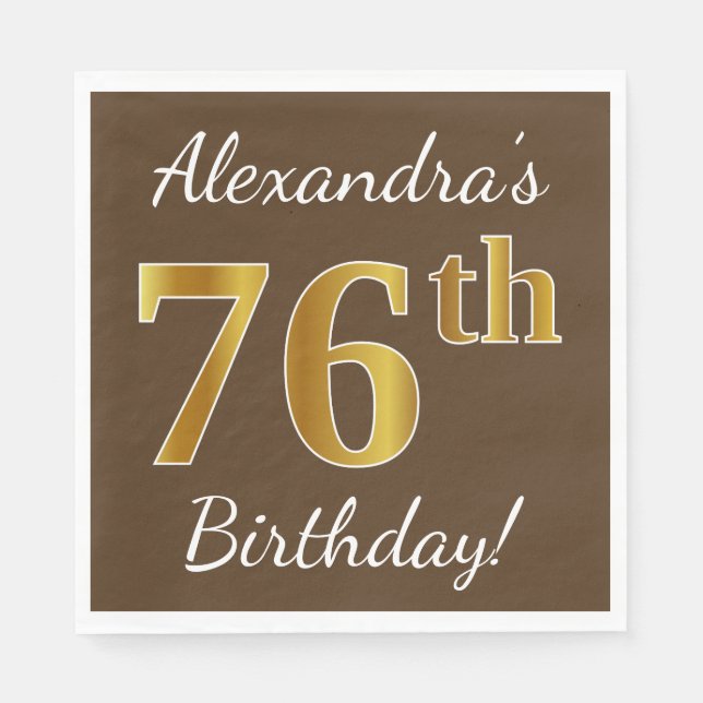 Brown, Faux Gold 76th Birthday + Custom Name Napkins (Front)