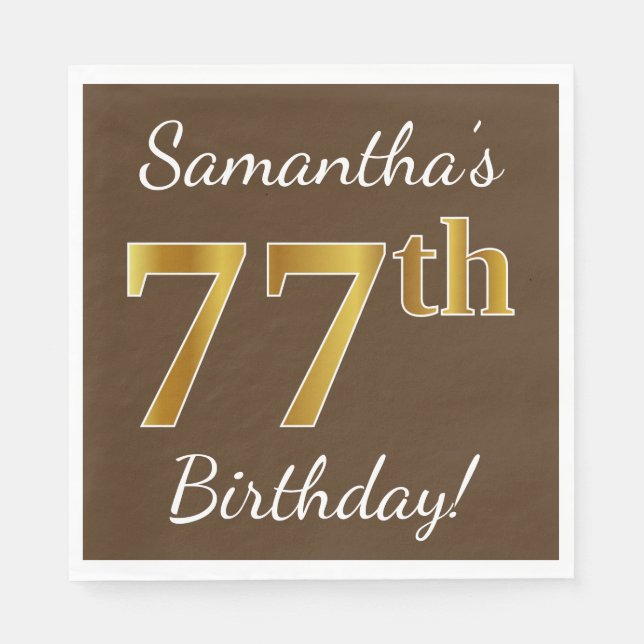 Brown, Faux Gold 77th Birthday + Custom Name Paper Napkins (Front)