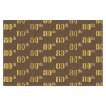 [ Thumbnail: Brown, Faux Gold 80th (Eightieth) Event Tissue Paper ]