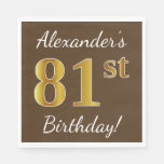 [ Thumbnail: Brown, Faux Gold 81st Birthday + Custom Name Paper Napkin ]