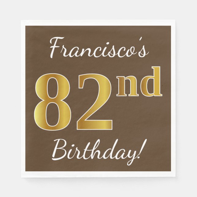 Brown, Faux Gold 82nd Birthday + Custom Name Napkins (Front)