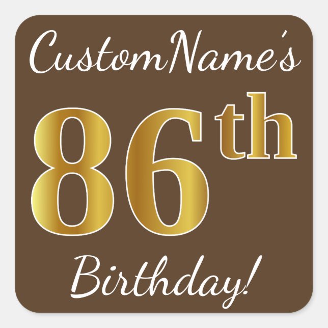 Brown, Faux Gold 86th Birthday + Custom Name Square Sticker (Front)