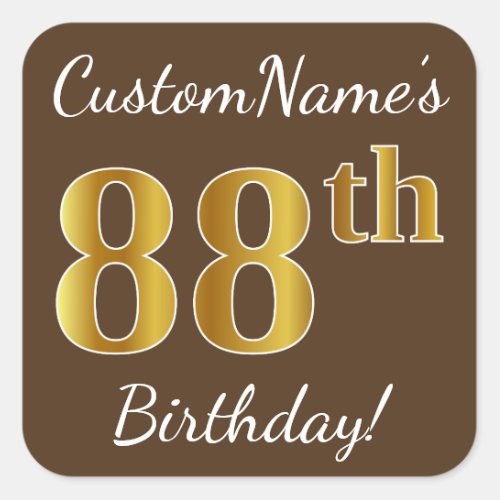 Brown Faux Gold 88th Birthday  Custom Name Square Sticker