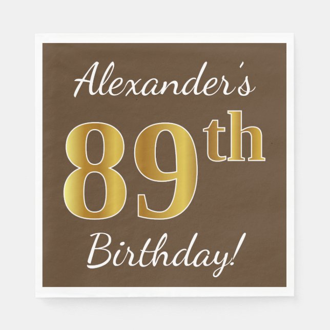 Brown, Faux Gold 89th Birthday + Custom Name Paper Napkins (Front)
