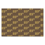 [ Thumbnail: Brown, Faux Gold 89th (Eighty-Ninth) Event Tissue Paper ]