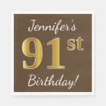 [ Thumbnail: Brown, Faux Gold 91st Birthday + Custom Name Napkins ]