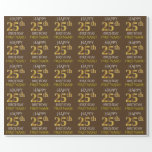 [ Thumbnail: Brown, Faux Gold "Happy 25th Birthday" Wrapping Paper ]