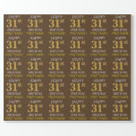 [ Thumbnail: Brown, Faux Gold "Happy 31st Birthday" Wrapping Paper ]