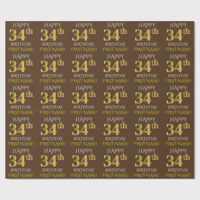 Brown, Faux Gold "HAPPY 34th BIRTHDAY" Wrapping Paper (Flat)