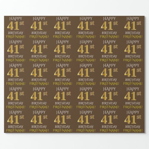 Brown Faux Gold HAPPY 41st BIRTHDAY Wrapping Paper