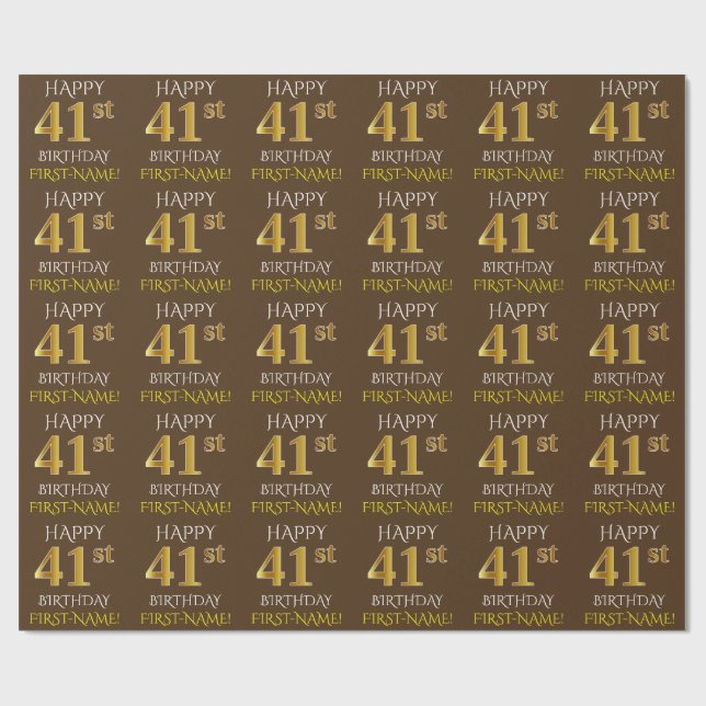 Brown, Faux Gold "HAPPY 41st BIRTHDAY" Wrapping Paper (Flat)