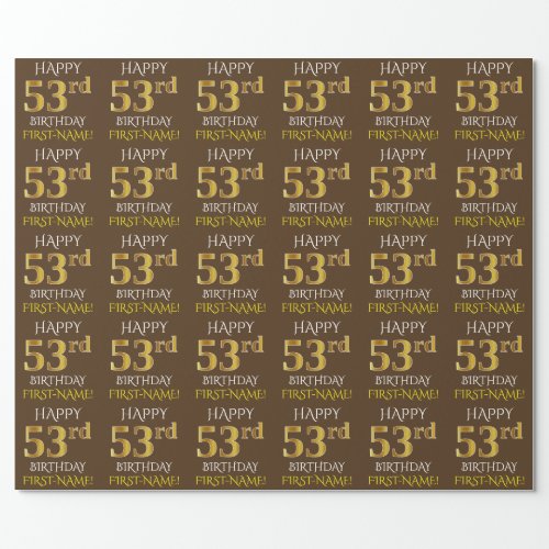 Brown Faux Gold HAPPY 53rd BIRTHDAY Wrapping Paper