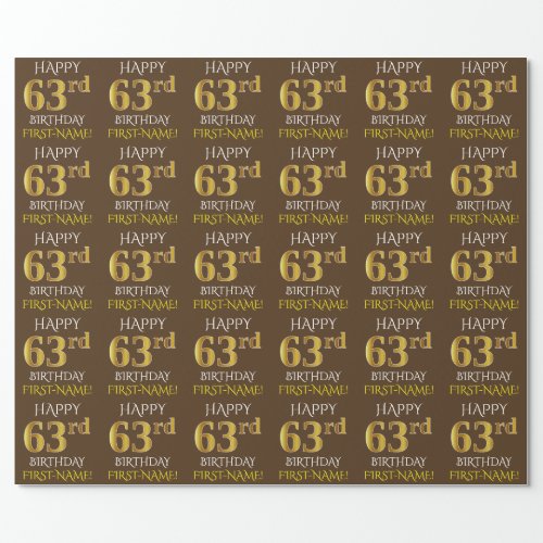 Brown Faux Gold HAPPY 63rd BIRTHDAY Wrapping Paper