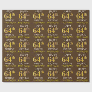 Brown, Faux Gold "HAPPY 64th BIRTHDAY" Wrapping Paper
