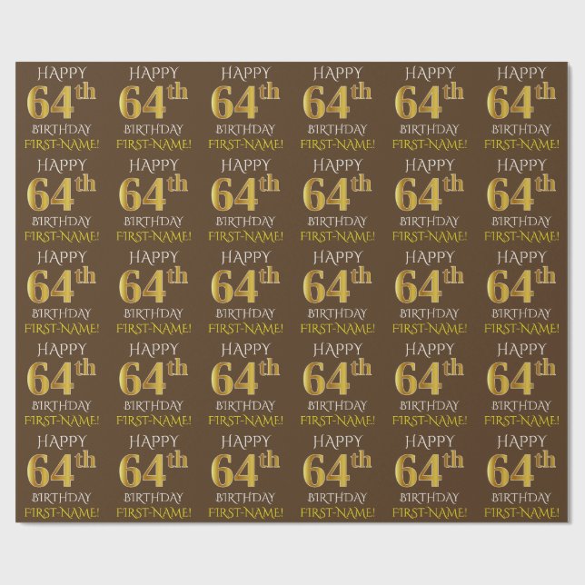 Brown, Faux Gold "HAPPY 64th BIRTHDAY" Wrapping Paper (Flat)