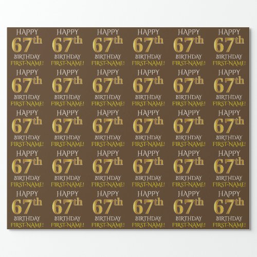 Brown Faux Gold HAPPY 67th BIRTHDAY Wrapping Paper