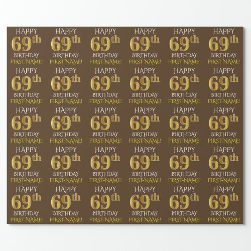 Brown Faux Gold HAPPY 69th BIRTHDAY Wrapping Paper