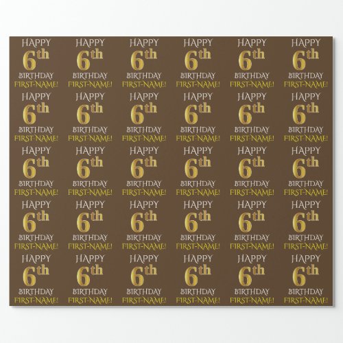 Brown Faux Gold HAPPY 6th BIRTHDAY Wrapping Paper