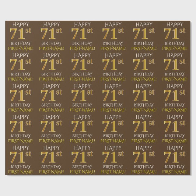 Brown, Faux Gold "HAPPY 71st BIRTHDAY" Wrapping Paper (Flat)