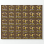 [ Thumbnail: Brown, Faux Gold "Happy 74th Birthday" Wrapping Paper ]