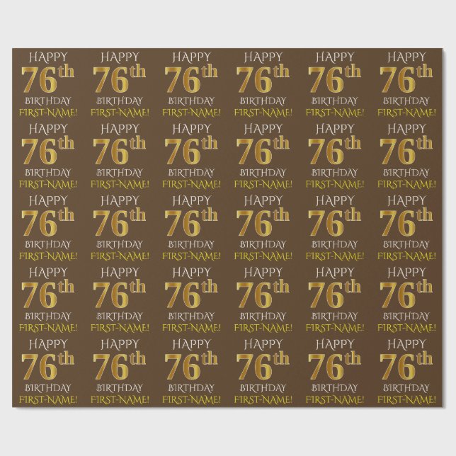 Brown, Faux Gold "HAPPY 76th BIRTHDAY" Wrapping Paper (Flat)