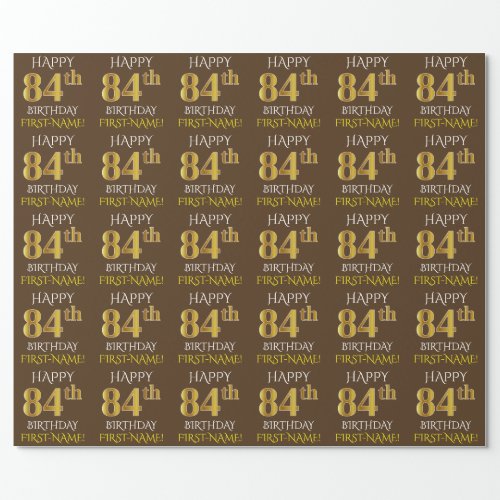 Brown Faux Gold HAPPY 84th BIRTHDAY Wrapping Paper