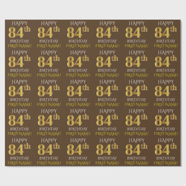 Brown, Faux Gold "HAPPY 84th BIRTHDAY" Wrapping Paper (Flat)
