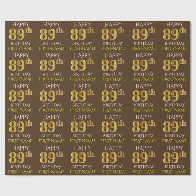 Brown, Faux Gold "HAPPY 89th BIRTHDAY" Wrapping Paper (Flat)