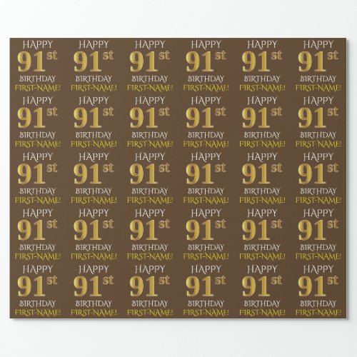 Brown Faux Gold HAPPY 91st BIRTHDAY Wrapping Paper