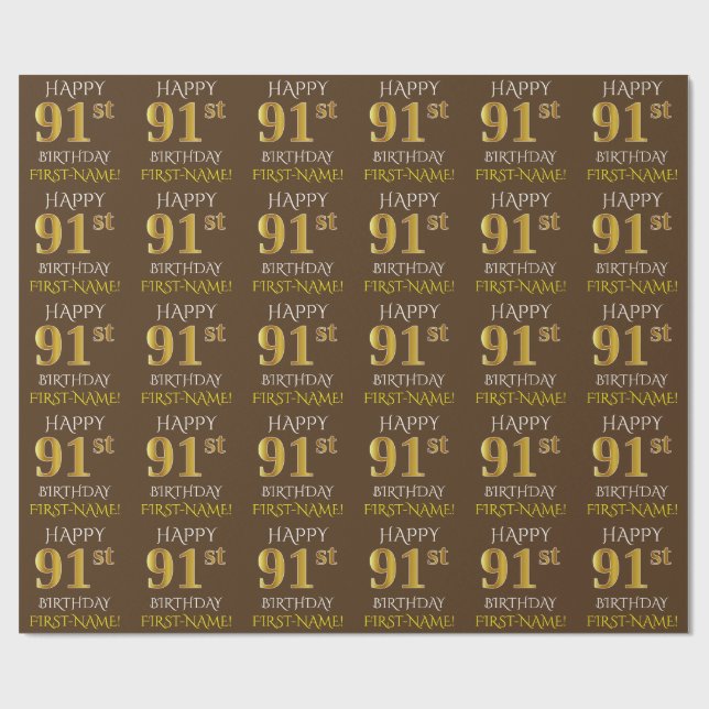 Brown, Faux Gold "HAPPY 91st BIRTHDAY" Wrapping Paper (Flat)