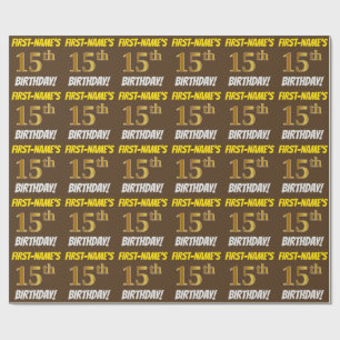Brown, Faux/Imitation Gold, "15th BIRTHDAY" Wrapping Paper