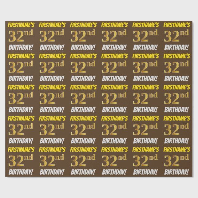 Brown, Faux/Imitation Gold, "32nd BIRTHDAY" Wrapping Paper (Flat)