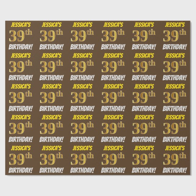 Brown, Faux/Imitation Gold, "39th BIRTHDAY" Wrapping Paper (Flat)
