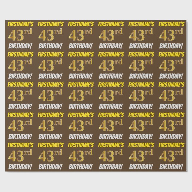 Brown, Faux/Imitation Gold, "43rd BIRTHDAY" Wrapping Paper (Flat)