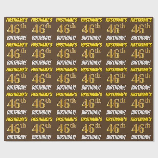 Brown, Faux/Imitation Gold, "46th BIRTHDAY" Wrapping Paper (Flat)