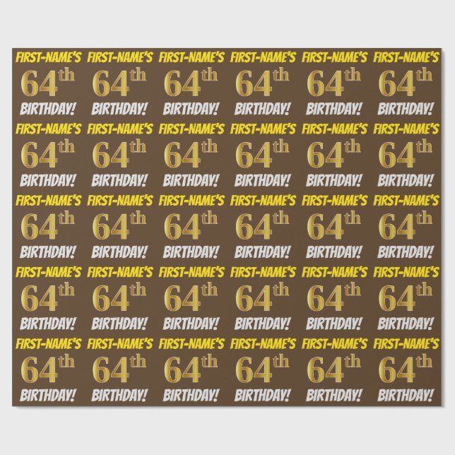 Brown, Faux/Imitation Gold, "64th BIRTHDAY" Wrapping Paper (Flat)