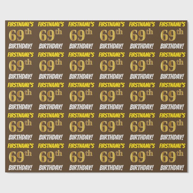 Brown, Faux/Imitation Gold, "69th BIRTHDAY" Wrapping Paper (Flat)