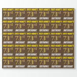 [ Thumbnail: Brown, Faux/Imitation Gold, "73rd Birthday" Wrapping Paper ]