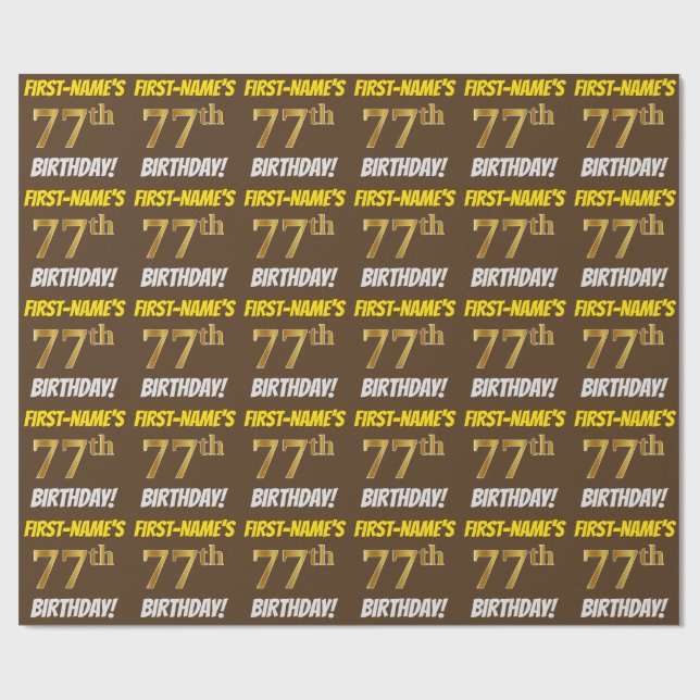 Brown, Faux/Imitation Gold, "77th BIRTHDAY" Wrapping Paper (Flat)
