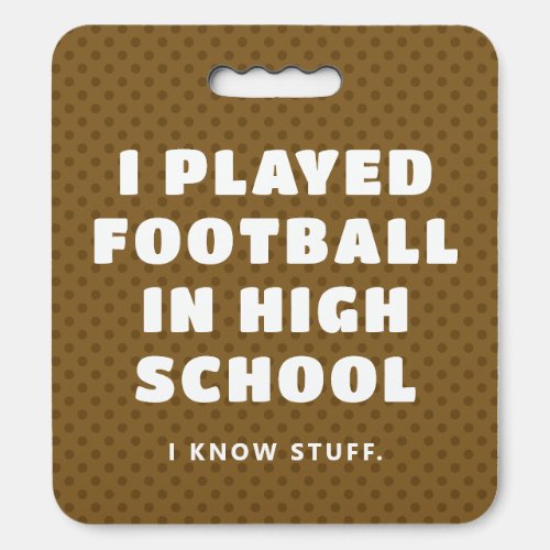 Brown Funny Football Dad Parent Seat Cushion