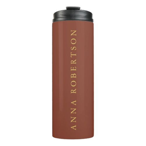 Brown Gold Colors Professional Trendy Your Name Thermal Tumbler