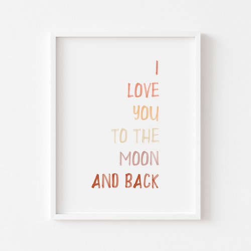 Brown I love you to the moon and back print
