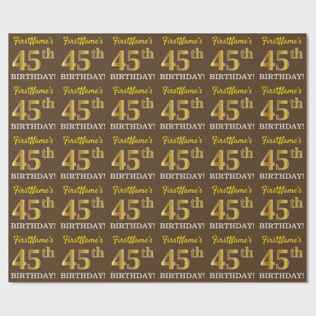 Brown, Imitation Gold Look "45th BIRTHDAY" Wrapping Paper (Flat)