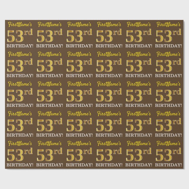 Brown, Imitation Gold Look "53rd BIRTHDAY" Wrapping Paper (Flat)