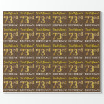 [ Thumbnail: Brown, Imitation Gold Look "73rd Birthday" Wrapping Paper ]