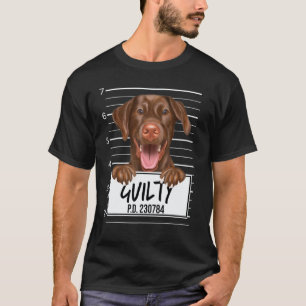 Brown Labrador Retriever Mugshot Guilty Dog T-Shirt