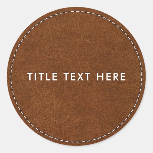 Brown Leather Texture  Stitching  Classic Round Sticker