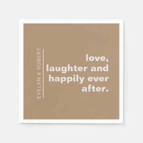 Brown Love Laughter and Happily Ever After   Napkins