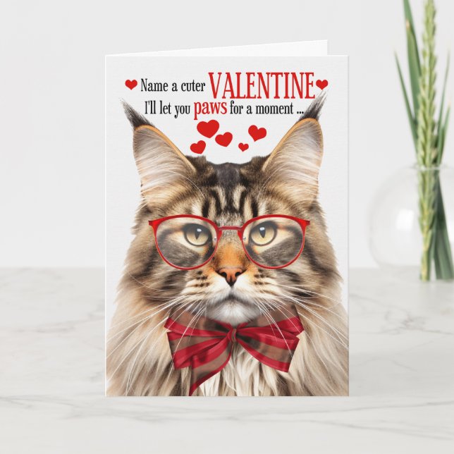 Brown Maine Coon Tabby Cat Humor Valentine's Day Holiday Card (Front)