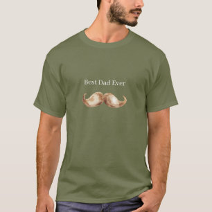 Brown Mustache Best Dad Ever T-Shirt
